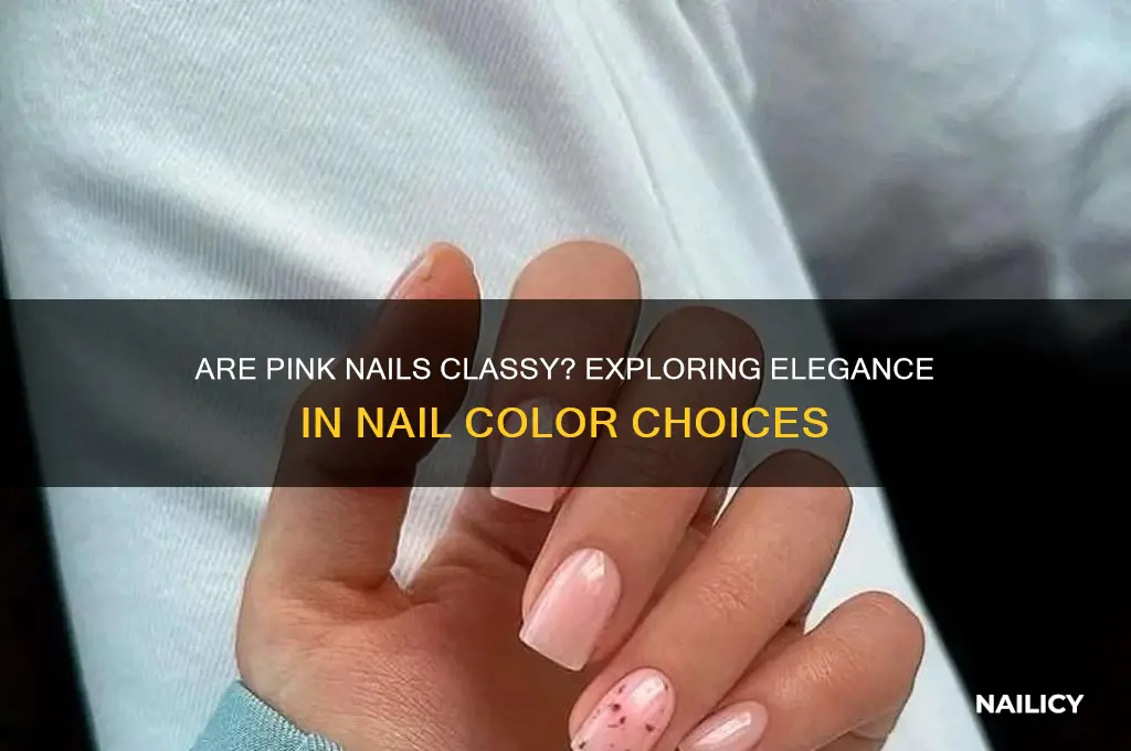 are pink nails classy