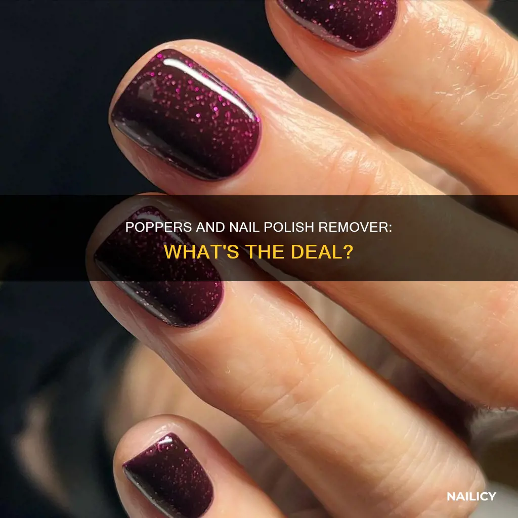 are poppers nail polish remover