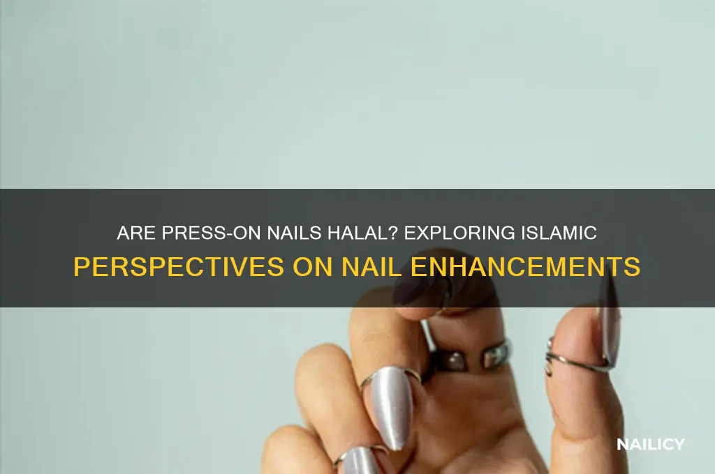 are press on nails halal