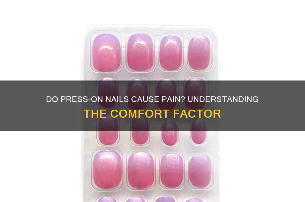 are press on nails supposed to hurt