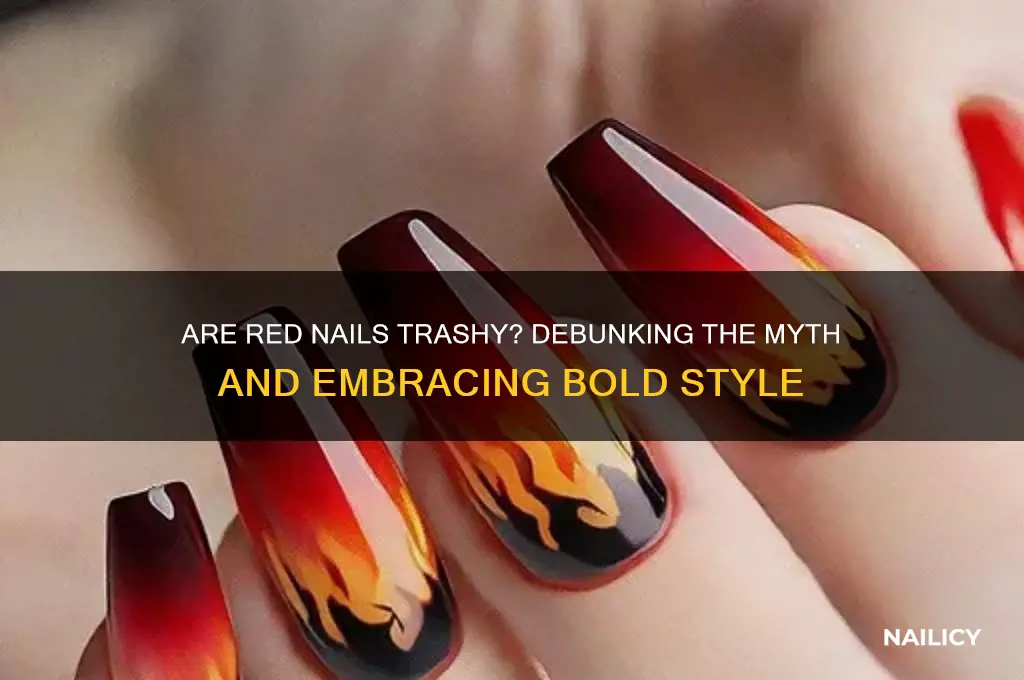are red nails trashy