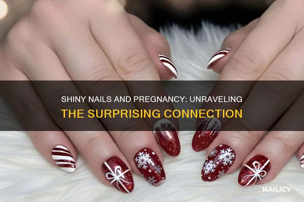 are shiny nails a sign of pregnancy