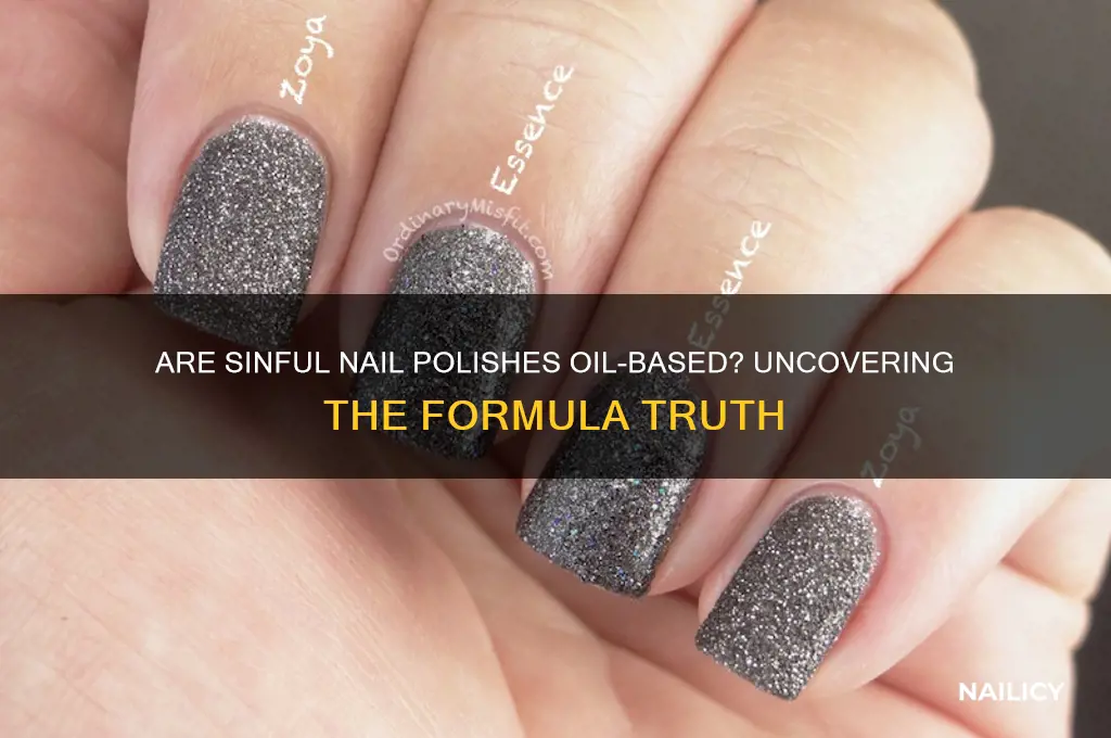 are sinful nail polishes oil based