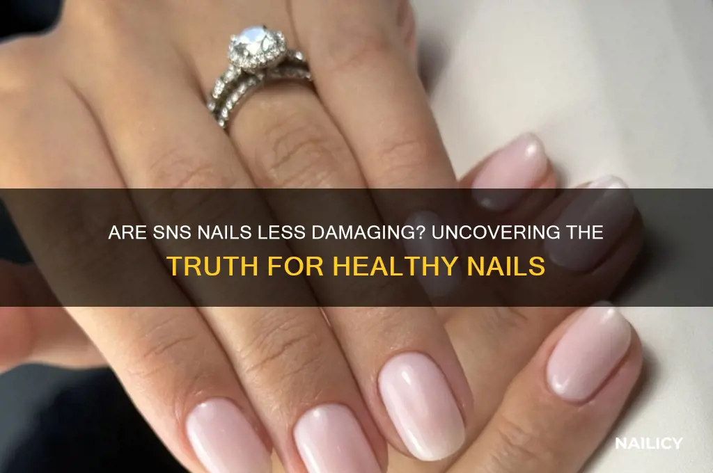 are sns nails less dasmaging