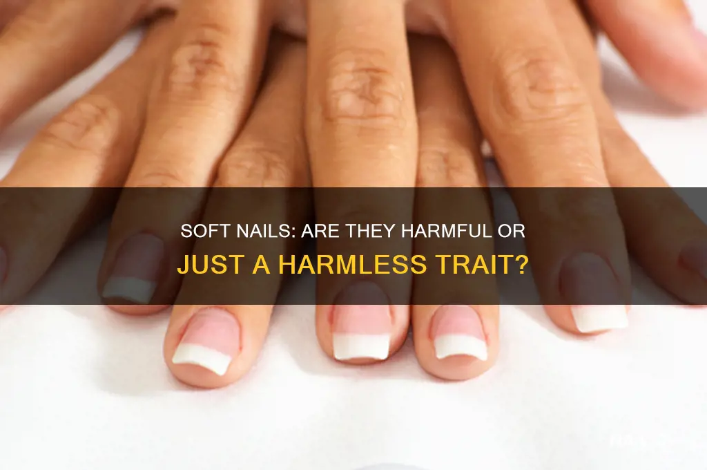 are soft nails bad