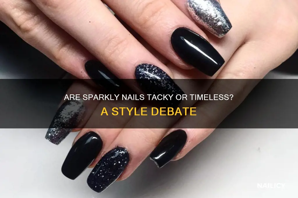 are sparkly nails tacky