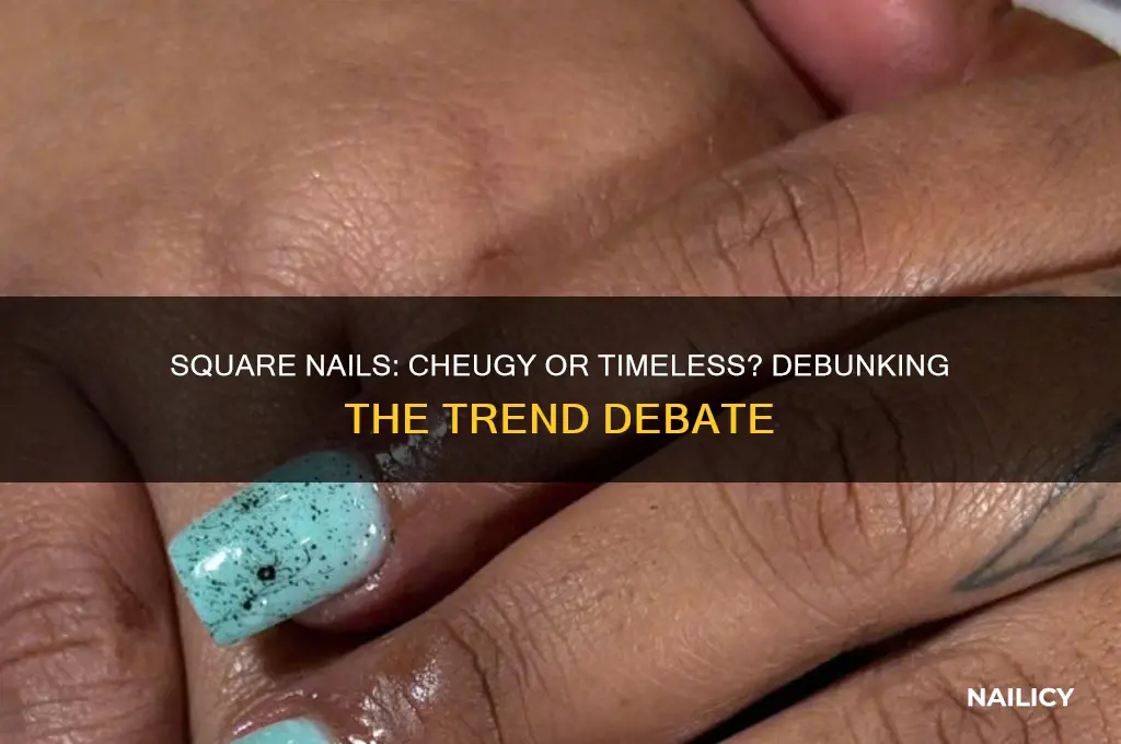 are square nails cheugy