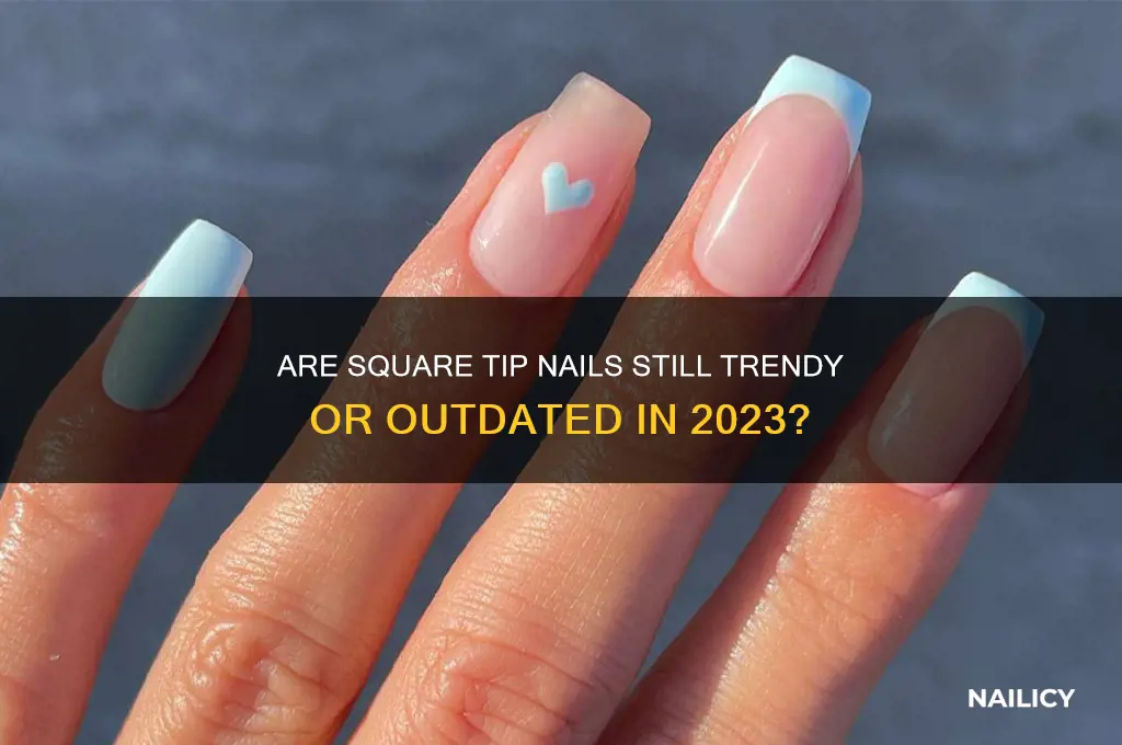 are square tip nails out of style