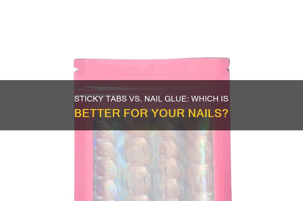 are sticky tabs better than nail glue