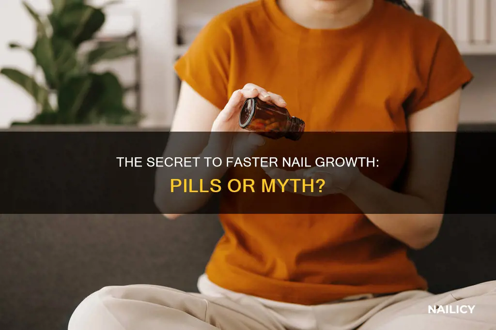 are there any pills that make your nails grow faster