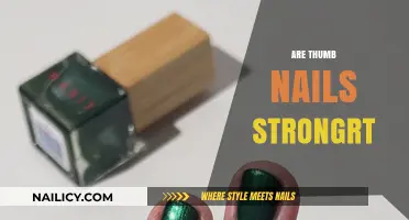 Are Thumbnails Stronger? Unveiling the Surprising Truth About Nail Strength