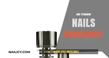 Are Titanium Nails Safe? Exploring Potential Risks and Benefits