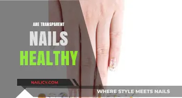 Transparent Nails: Unveiling the Truth About Their Health and Meaning