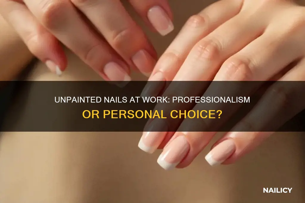 are unpainted nails unprofessiona