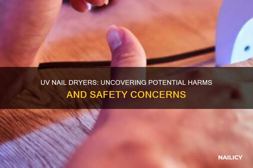 are uv nail dryers harmful