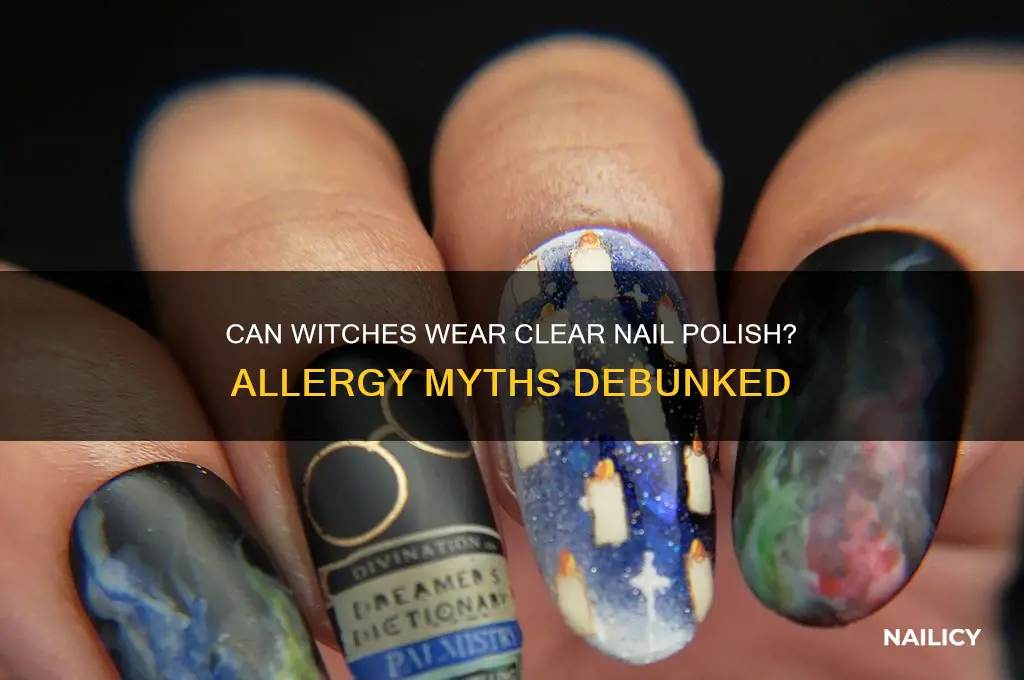 are witches allergic to clear nail polish
