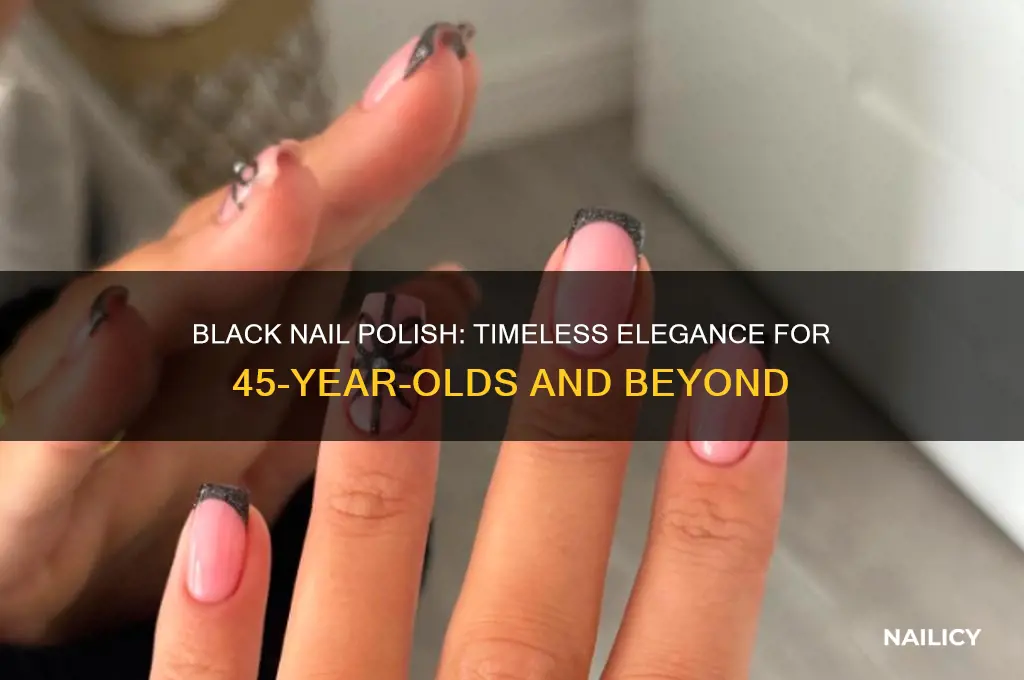 can 45 year olds wear black nail polish