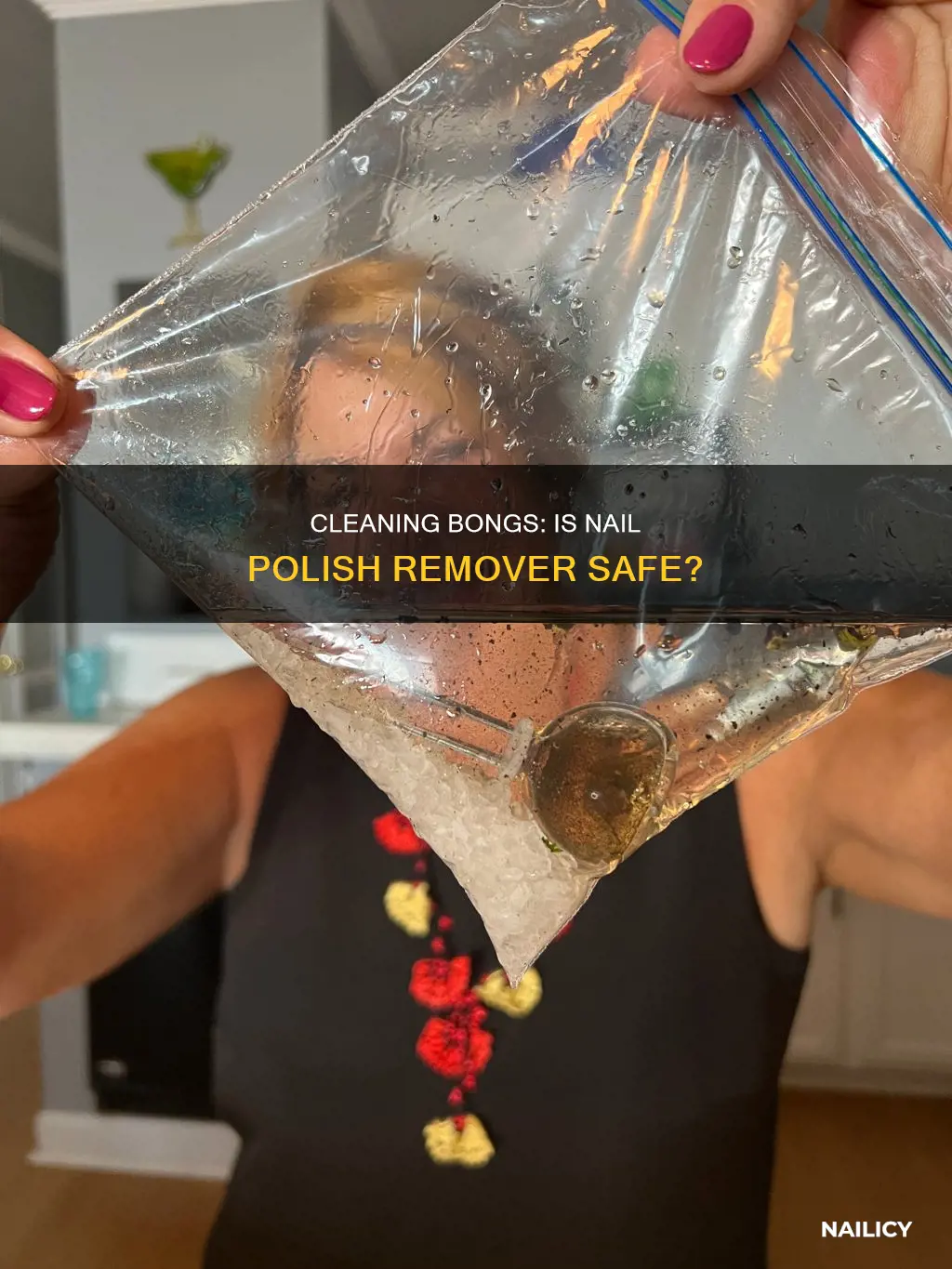 can a bong be cleaned with nail polish remover