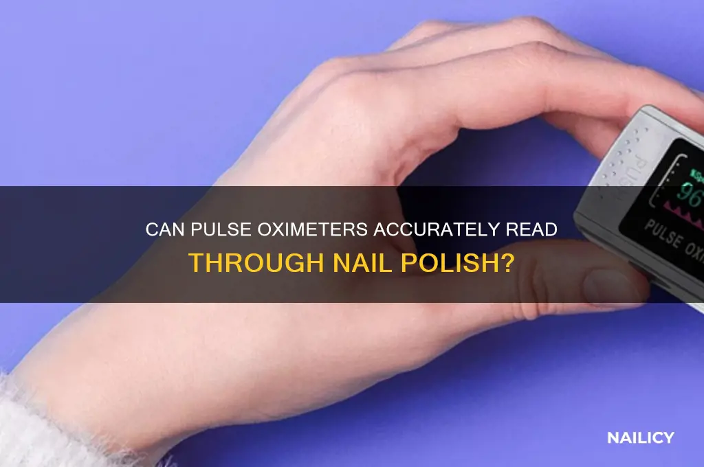 can a pulse oximeter read through nail polish