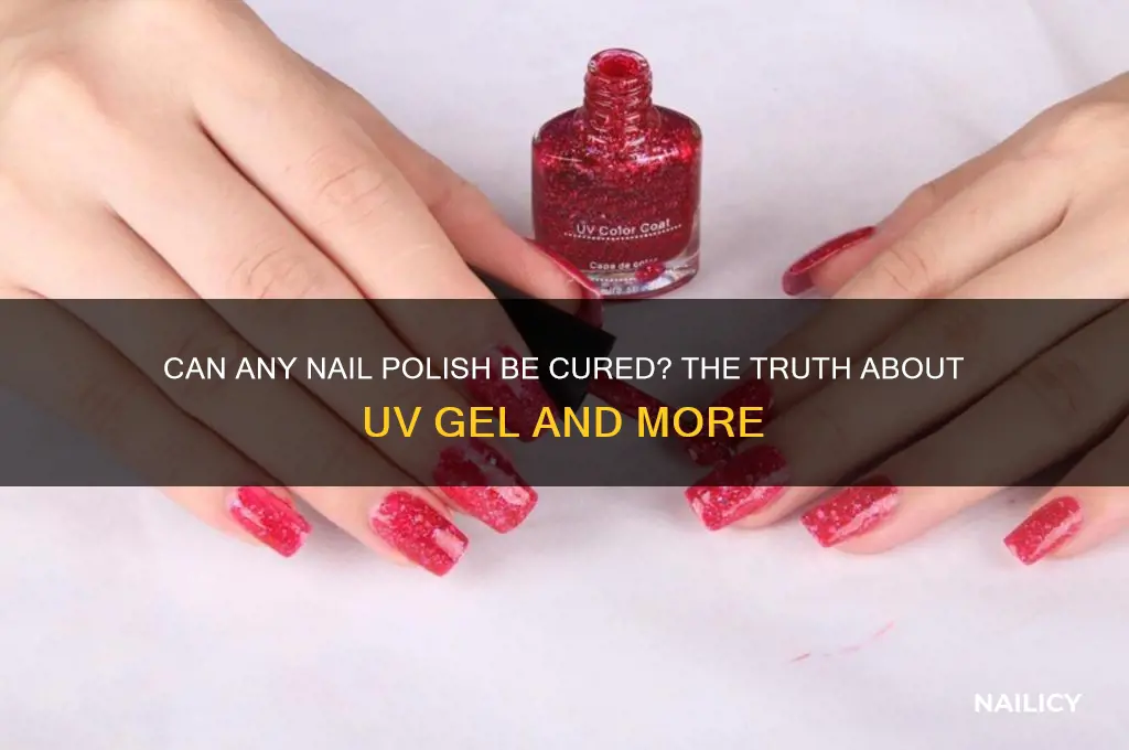 can any nail polish be cured