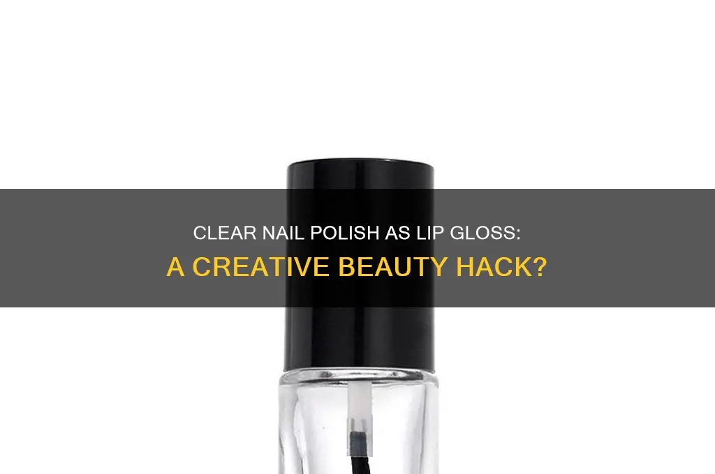 can clear nail polish be a gloss