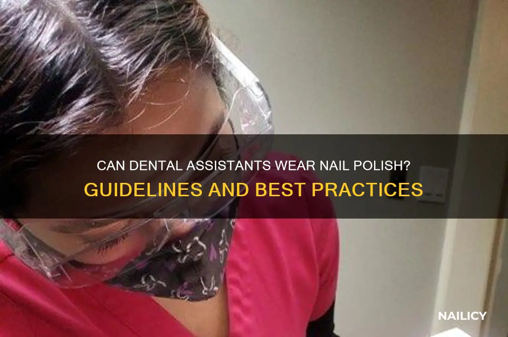 can dental assistants wear nail polish