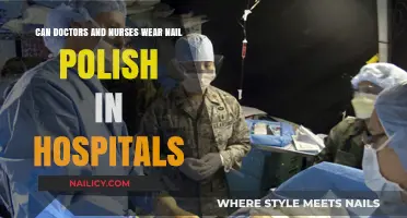 Nail Polish in Healthcare: Policies for Doctors and Nurses Explained