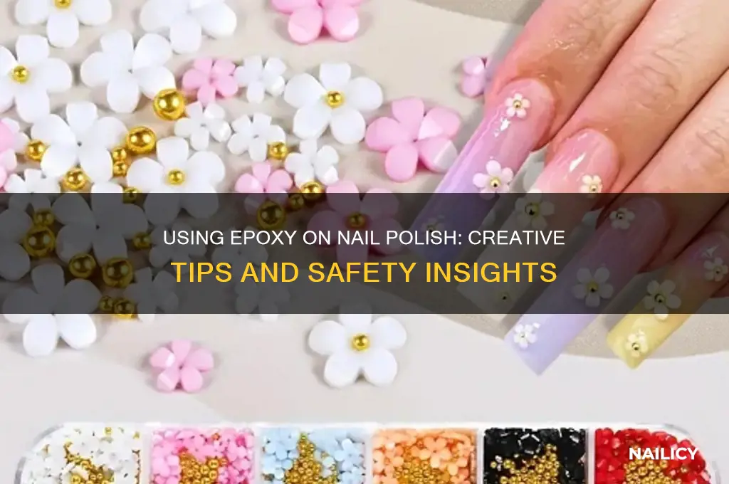 can epoxy be used on nail polish