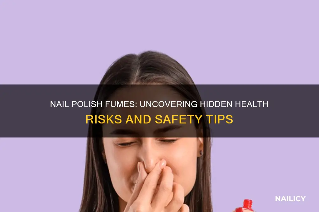 can finger nail polish fumes be harmful to your health