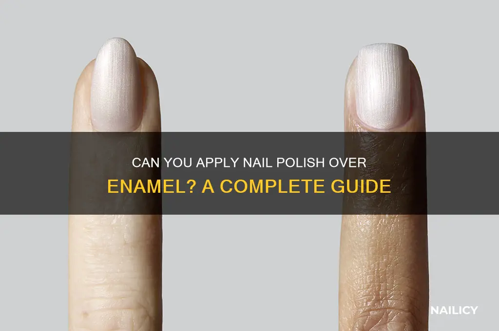 can finger nail polish go over enamel
