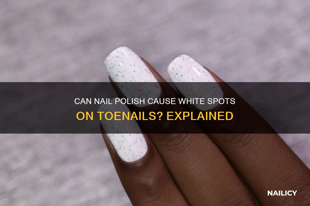 can finger nail polish make white spots on toenails