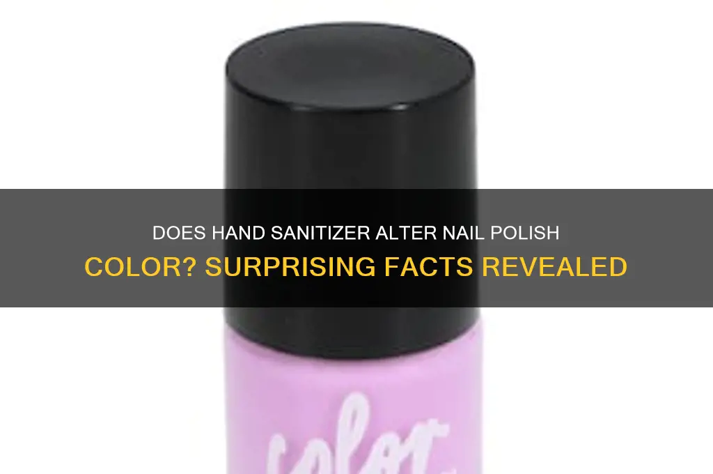 can hand sanitizer change nail polish color