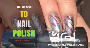 Can You Add Water to Nail Polish? A Quick DIY Guide