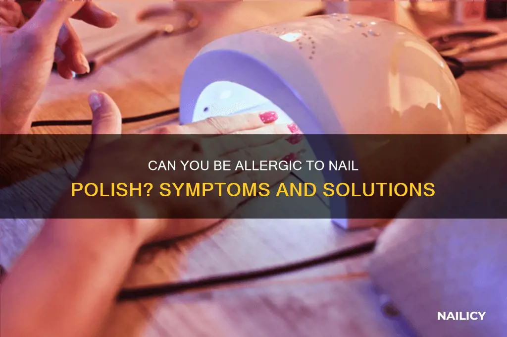 can i be allergic to nail polish