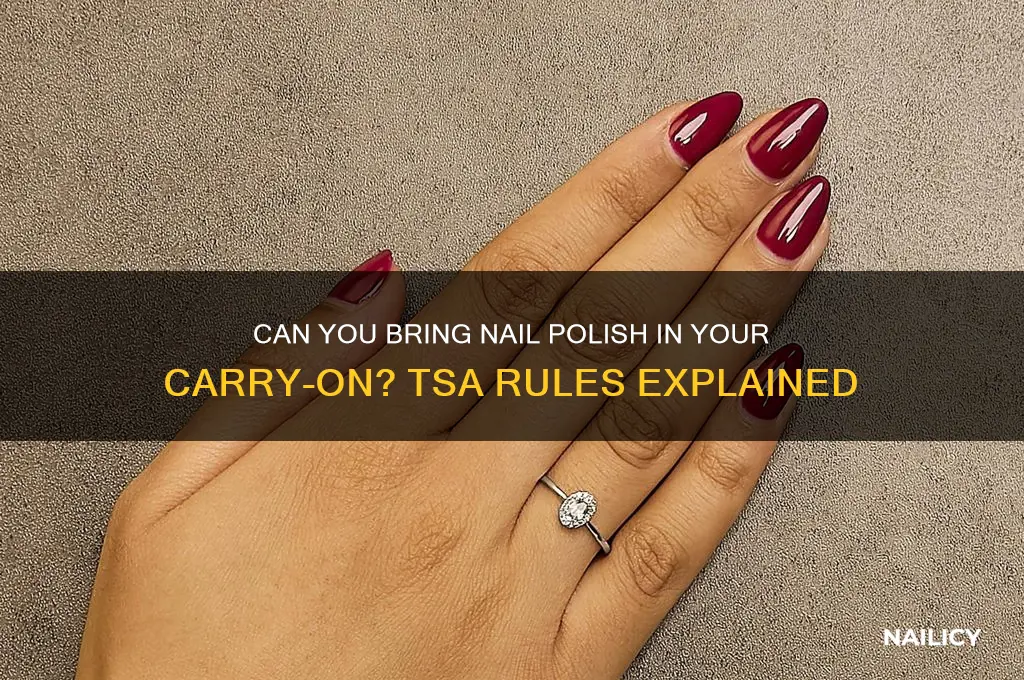 can i bring nail polish in my carry on