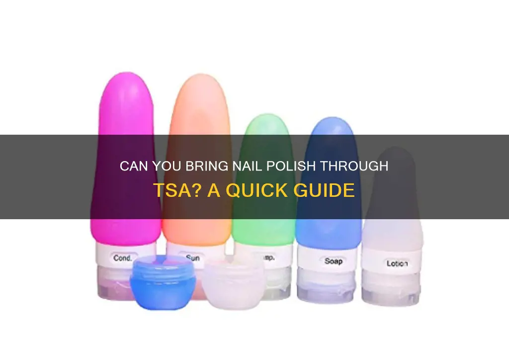 can i bring nail polish through tsa