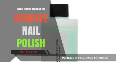Diluting Acetone for Nail Polish Removal: Safe or Not?