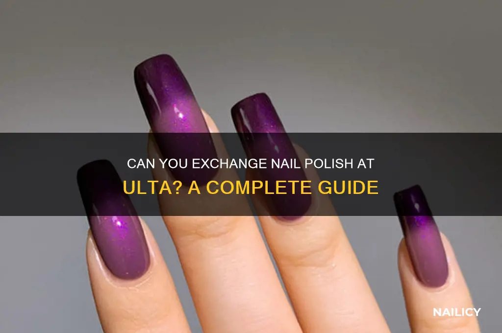 can i exchange nail polish at ulta