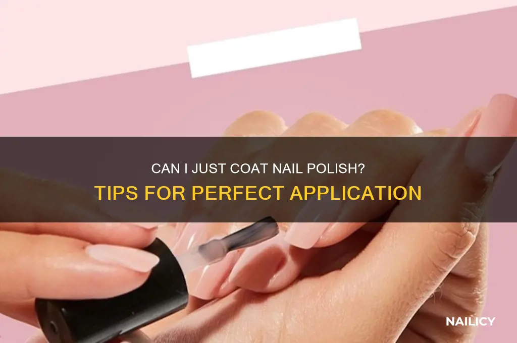 can i just coat nail polish