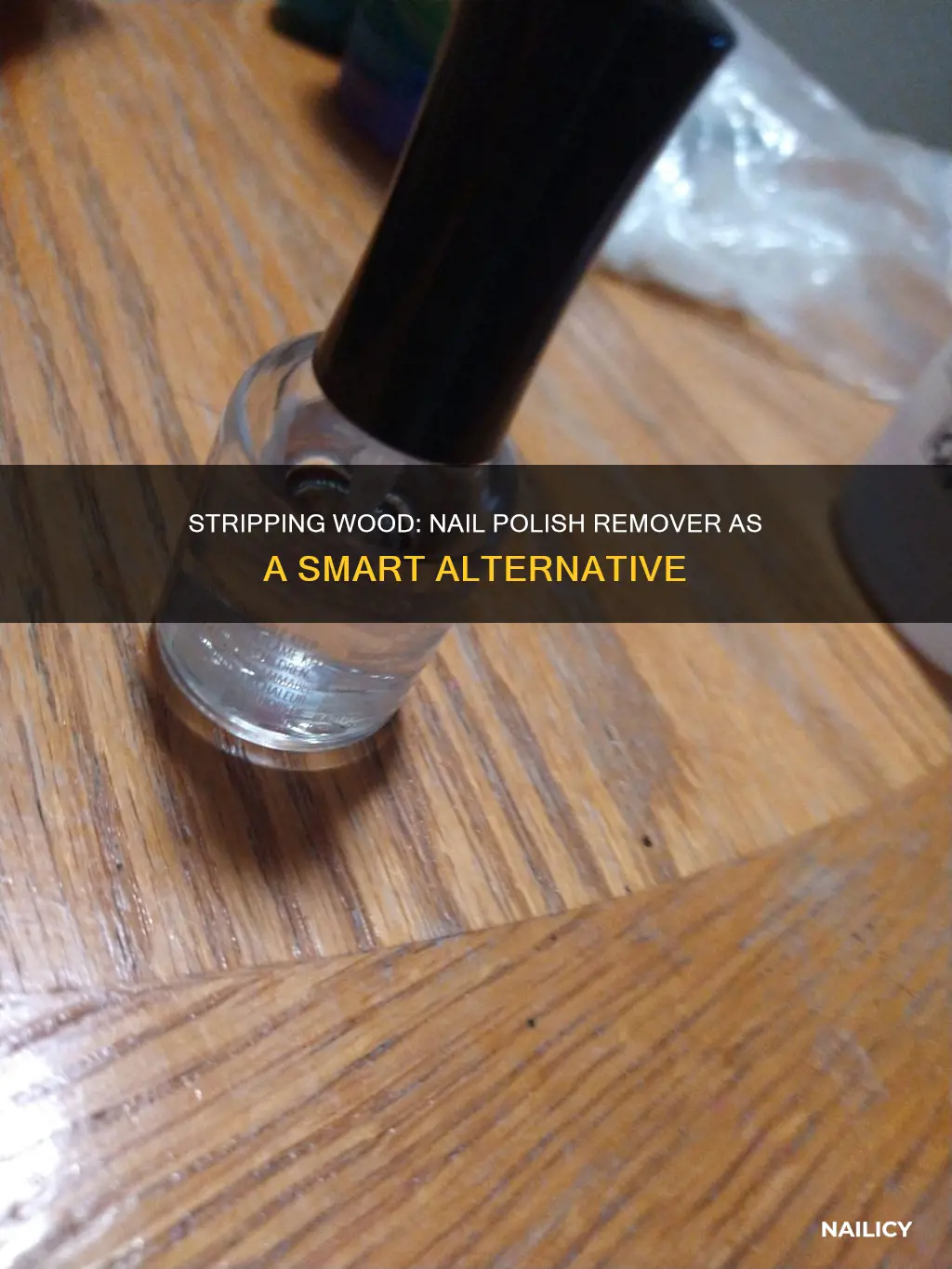 can i just use nail polish remover to strip wood
