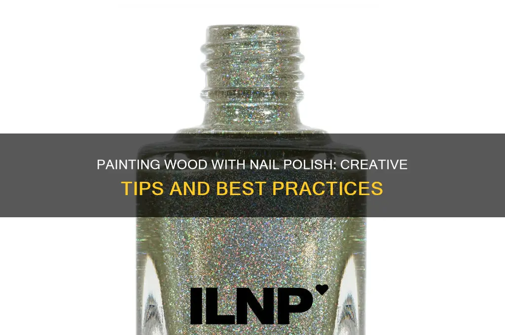 can i paint wood with nail polish