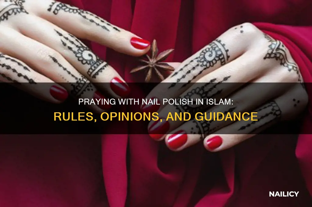 can i pray with nail polish islam
