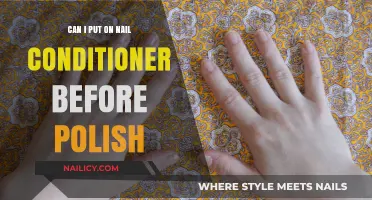 Nail Conditioner Before Polish: Prepping for a Flawless Manicure