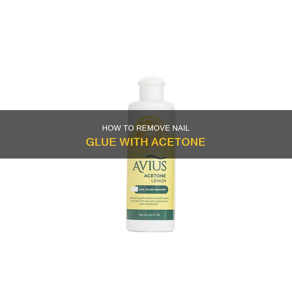 can i remove nail glue with acetone