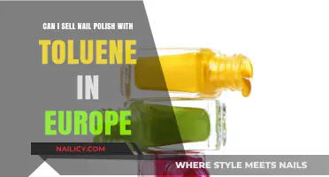 Selling Nail Polish with Toluene in Europe: Legalities and Compliance
