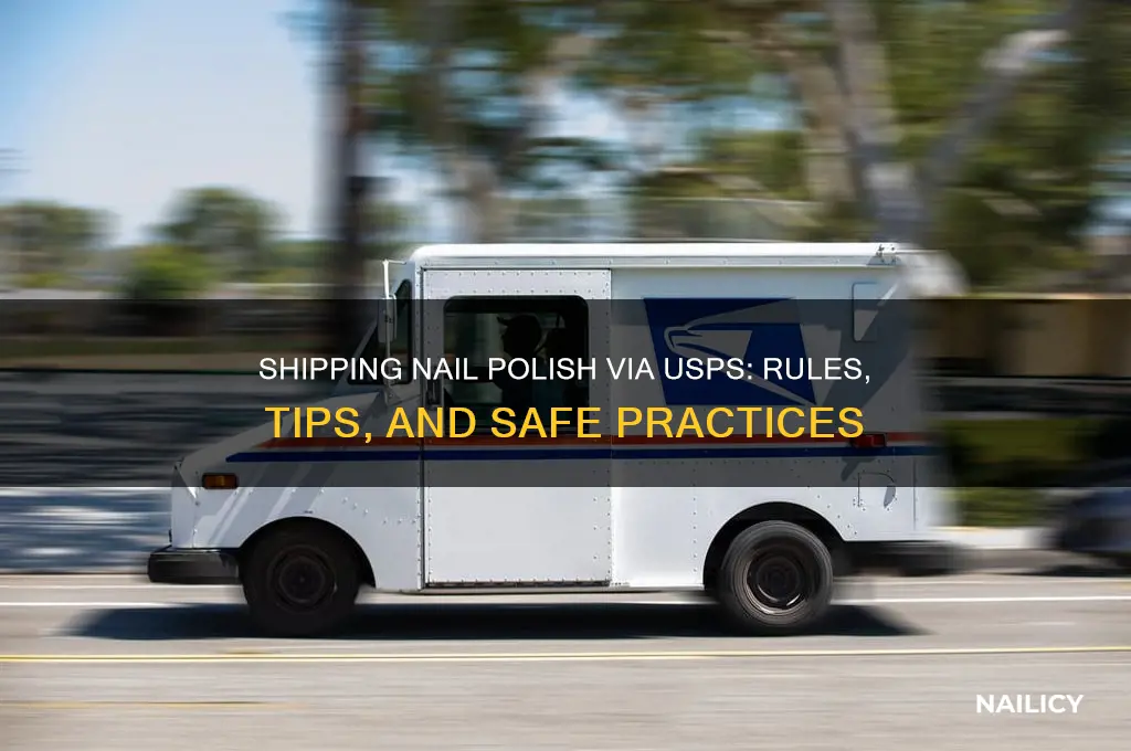can i ship nail polish usps