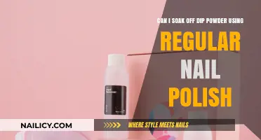 Can Regular Nail Polish Remove Dip Powder? A Soaking Guide