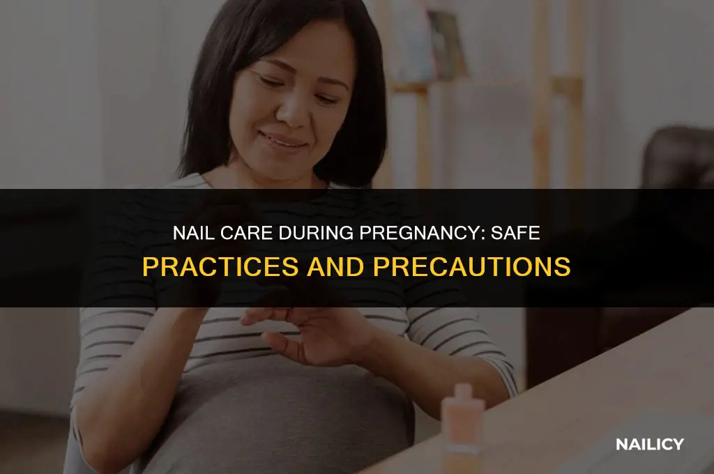 can i still do my nails while pregnant