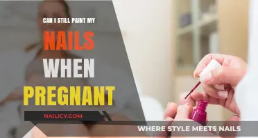 Nail Care During Pregnancy: Safe Practices and Precautions