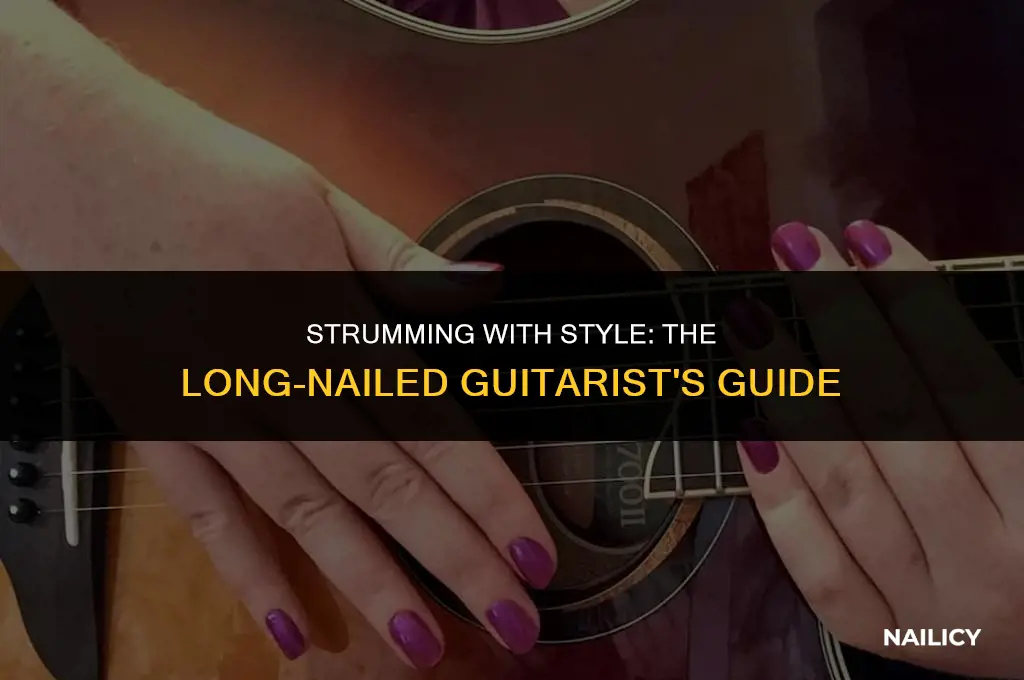 can i strum with long nails